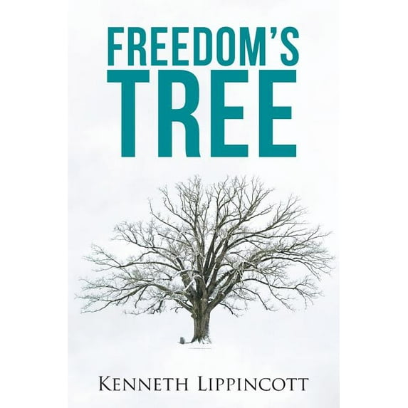 Freedom's Tree, (Paperback)