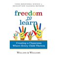 thumbnail image 1 of Pre-Owned Freedom to Learn: Creating a Classroom Where Every Child Thrives (Paperback) 0865718784 9780865718784, 1 of 1