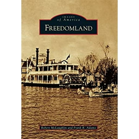 Pre-Owned Freedomland (Images of America (Arcadia Publishing)) Paperback