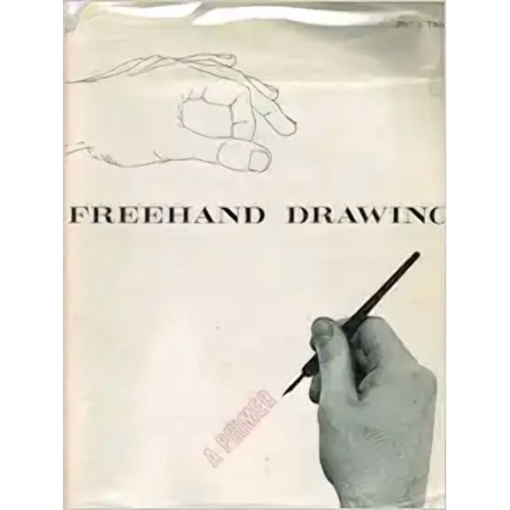 Pre-Owned Freehand Drawing: A Primer (Unknown) 0295737905 9780295737904