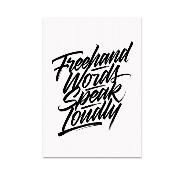 Freehand Words Speak Loudly - Minimalist Wall Decor - 13x19 Poster Print