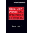 thumbnail image 1 of Pre-Owned Freeing China's Farmers: Rural Restructuring in the Reform Era (Paperback) 1563248387 9781563248382, 1 of 1