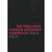 Freelance Fashion Designers Handbook, Paperback