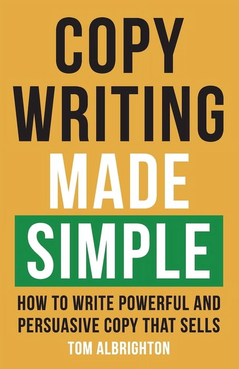 The Freelance Writer's Starter Kit Copywriting Made Simple: How to ...