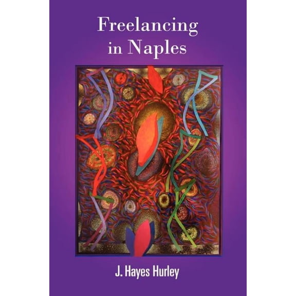 Freelancing in Naples, (Paperback)