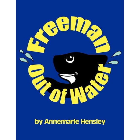 Freeman Out of Water, (Paperback)