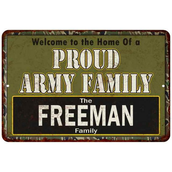 Freeman Proud Army Family Gift Gift 12x18 Metal Sign 112180023140