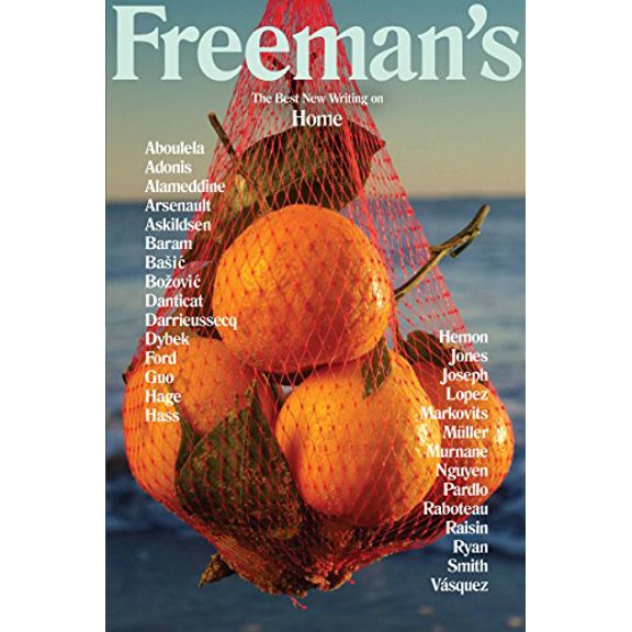 Pre-Owned Freeman's: Home: The Best New Writing on Home (Freeman's, 3), 9780802126481, 0802126480, Paperback,