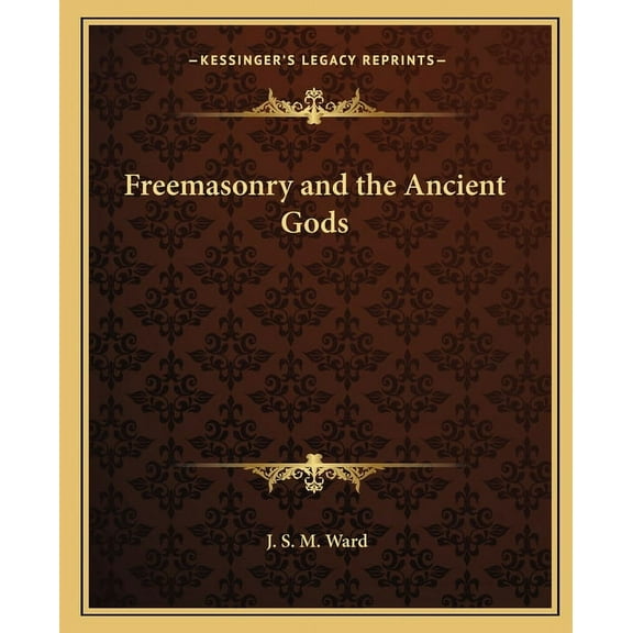 Freemasonry and the Ancient Gods (Paperback)