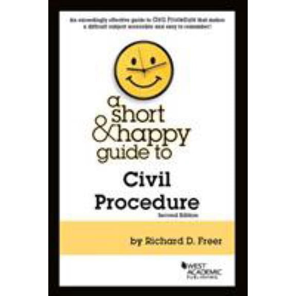 Pre-Owned Freer's A Short & Happy Guide to Civil Procedure