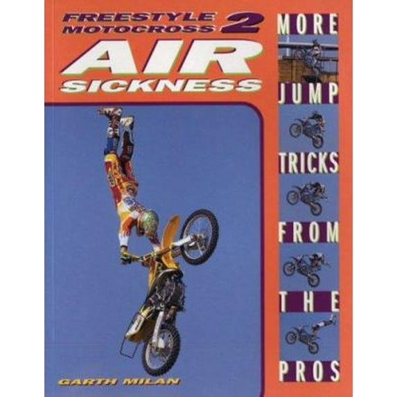 Pre-Owned Freestyle Motocross II: Air Sickness (Paperback) 0760311846 9780760311844