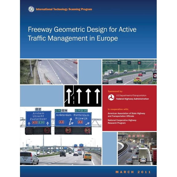 Freeway Geometric Design for Active Traffic Management in Europe