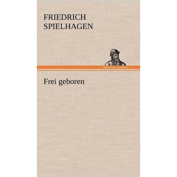 Frei Geboren (Hardcover)