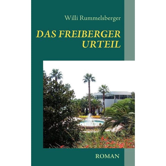Das Freiberger Urteil, (Paperback)