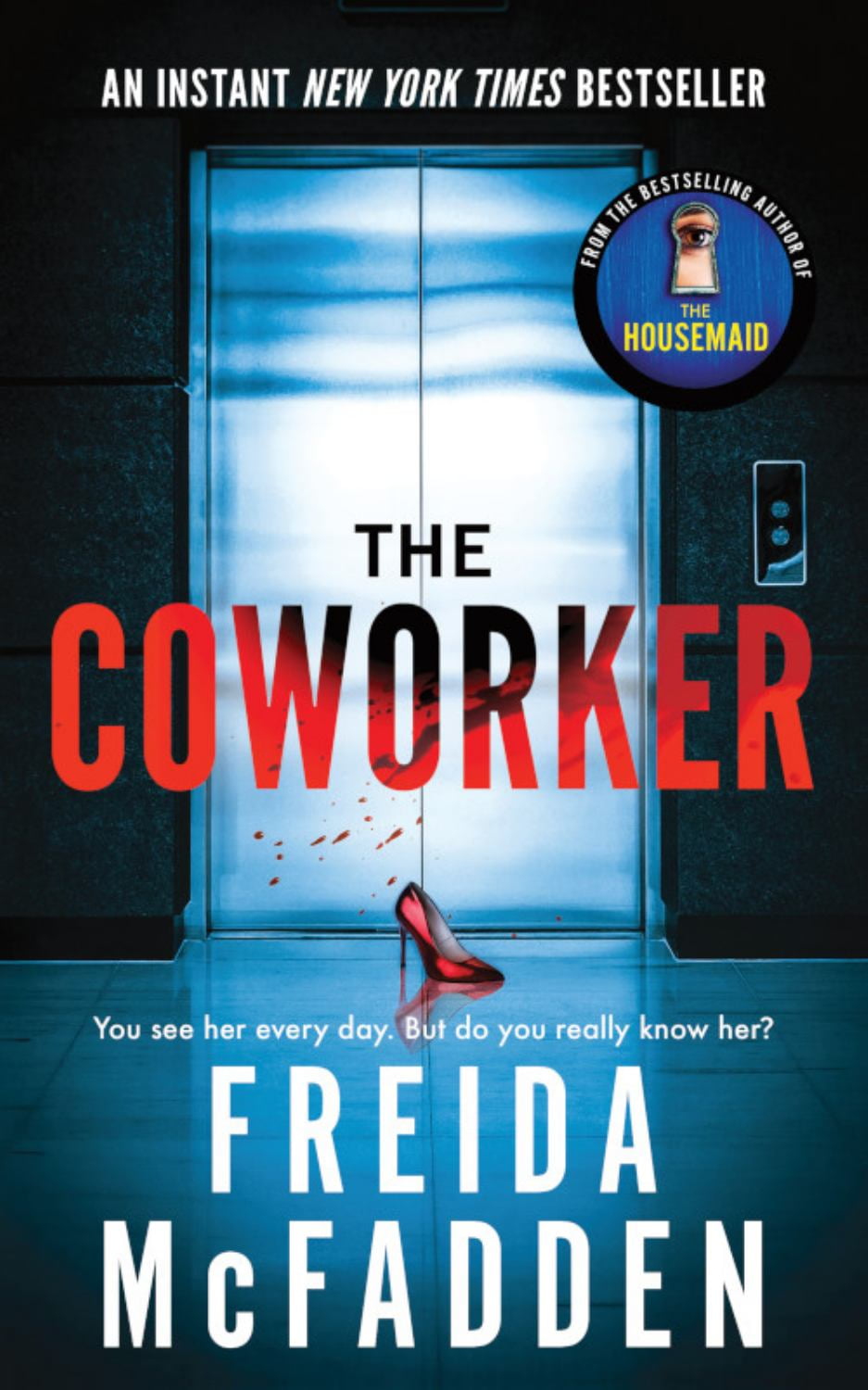Freida McFadden The Coworker Paperback Thriller Office Secrets