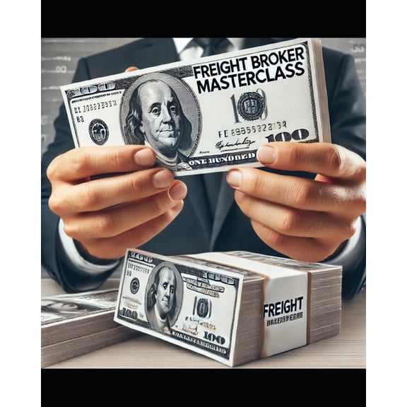 Freight Broker Masterclass Freight Broker Masterclass: Types of Freight & Exploring Niche Markets, Book 6, (Paperback)