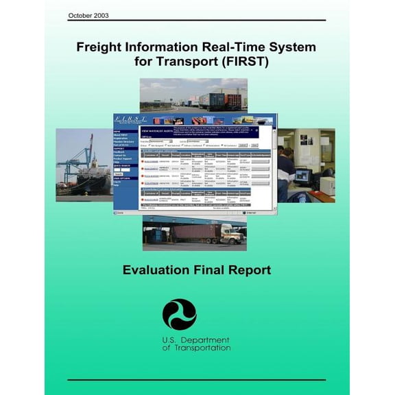 Freight Information Real-Time System for Transport (First): Evaluation Final Report