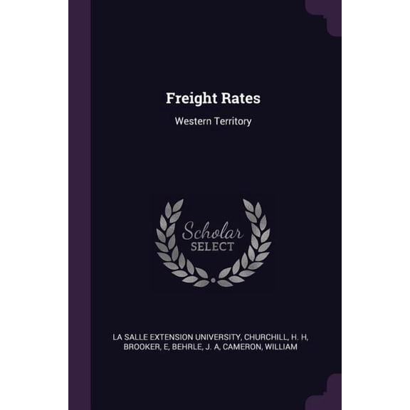 Freight Rates : Western Territory (Paperback)