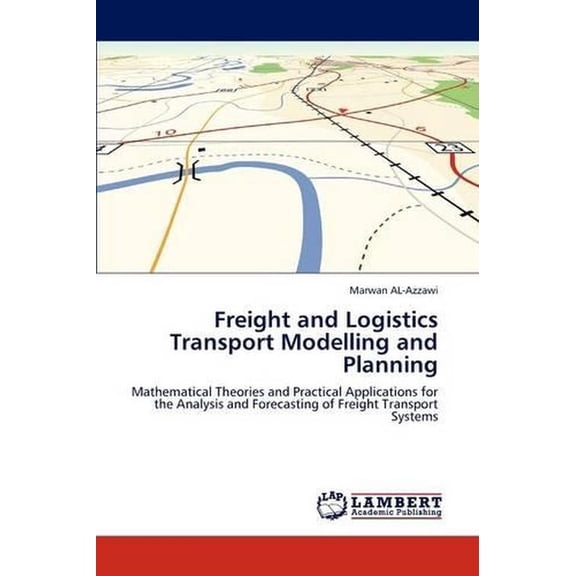 Freight and Logistics Transport Modelling and Planning (Paperback)