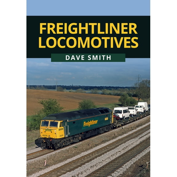 Freightliner Locomotives (Paperback)