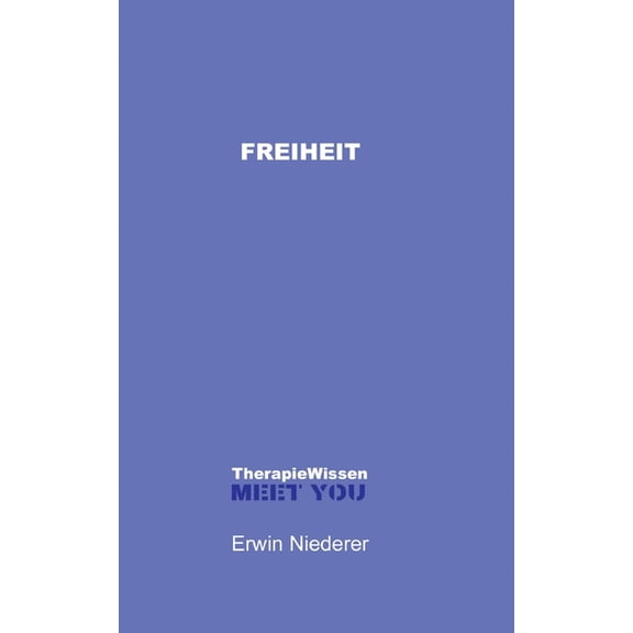 Freiheit, (Paperback)