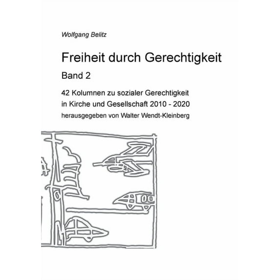 Freiheit durch Gerechtigkeit - Band 2, (Paperback)