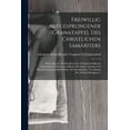 thumbnail image 1 of Freiwillig Aufgesprungener Granatapfel Des Christlichen Samariters: Oder, Die Aus Wohlwollen Zum Nächsten Eröffneten Geheimnisse Vieler Vortrefflicher Bewährter Arznein Und Wunderheilsamen Mittel Wide, 1 of 1
