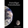 thumbnail image 1 of Freiwilliger Umweltschutz (Paperback), 1 of 1