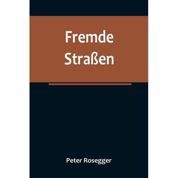 Fremde Straßen, (Paperback)