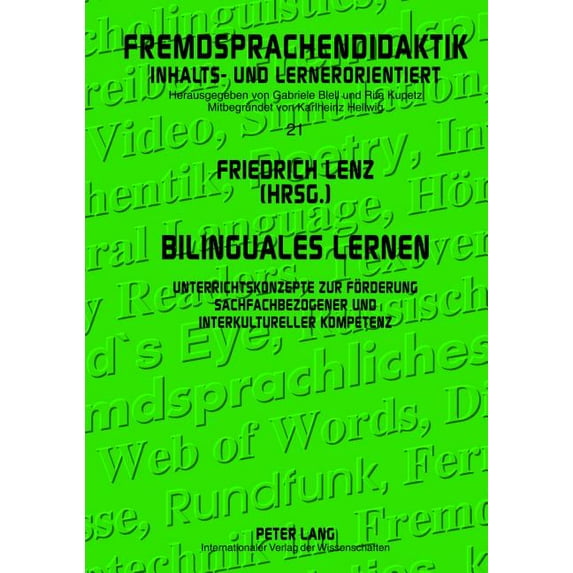 Fremdsprachendidaktik Inhalts- Und Lerne Bilinguales Lernen: Unterrichtskonzepte zur Foerderung sachfachbezogener und interkultureller Kompetenz, Book 21, (Hardcover)