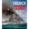 thumbnail image 1 of French Armoured Cruisers 1887-1932, (Hardcover), 1 of 1