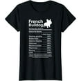 thumbnail image 1 of French Bulldog Facts Nutrition Funny Frenchie Lover T-Shirt, 1 of 7