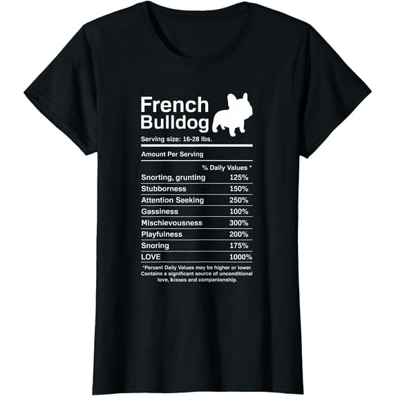 French Bulldog Facts Nutrition Funny Frenchie Lover T-Shirt