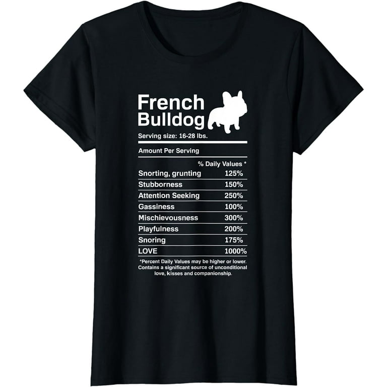 French Bulldog Facts Nutrition Funny Frenchie Lover T-Shirt