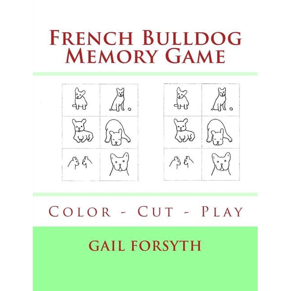 French Bulldog Memory Game: Color - Cut - Play, (Paperback)