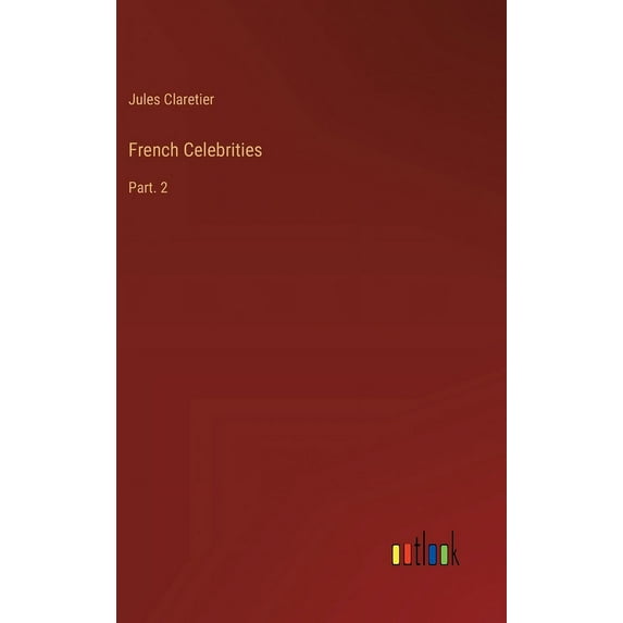 French Celebrities: Part. 2, (Hardcover)