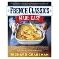 thumbnail image 1 of Pre-Owned French Classics Made Easy (Paperback) 0761158545 9780761158547, 1 of 1