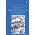 thumbnail image 1 of French Connections in the English Renaissance, (Hardcover), 1 of 1