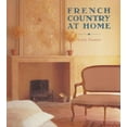 thumbnail image 1 of Pre-Owned French Country At Home (Hardcover) 1402710003 9781402710001, 1 of 1