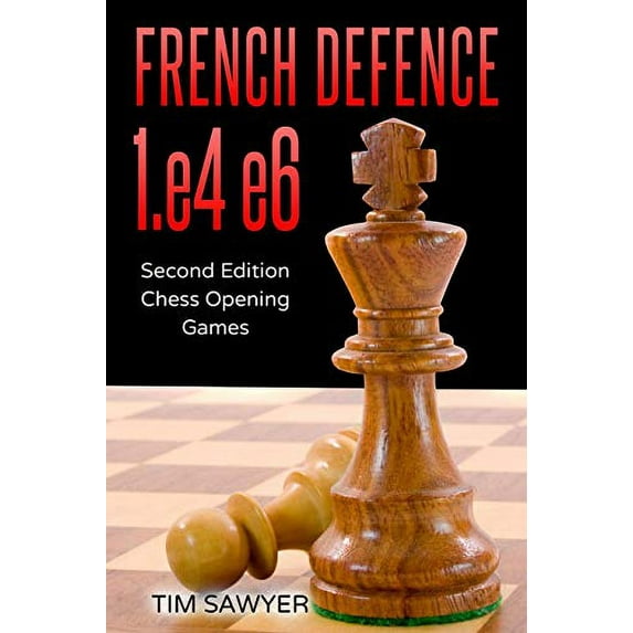 Pre-Owned French Defence 1.e4 e6: Second Edition - Chess Opening Games: 7 Paperback