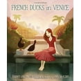 thumbnail image 1 of Pre-Owned French Ducks in Venice (Hardcover) 0763641731 9780763641733, 1 of 1