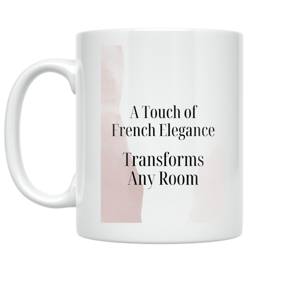 French Elegance Home Decor - Home Decor Enthusiast - 11 oz Ceramic Coffee Mug