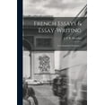 thumbnail image 1 of French Essays & Essay-writing: (la Composition Française)... (Paperback), 1 of 1