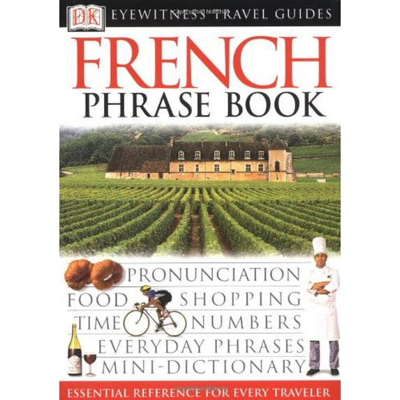 Pre-Owned French (Eyewitness Travel Guide Phrase Books) (Paperback) 0789494876 9780789494870