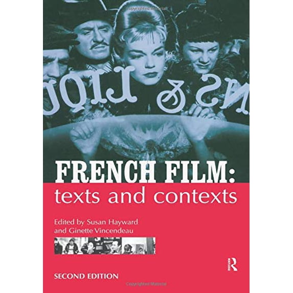 Pre-Owned French Film: Texts and Contexts (Paperback) 0415161185 9780415161183
