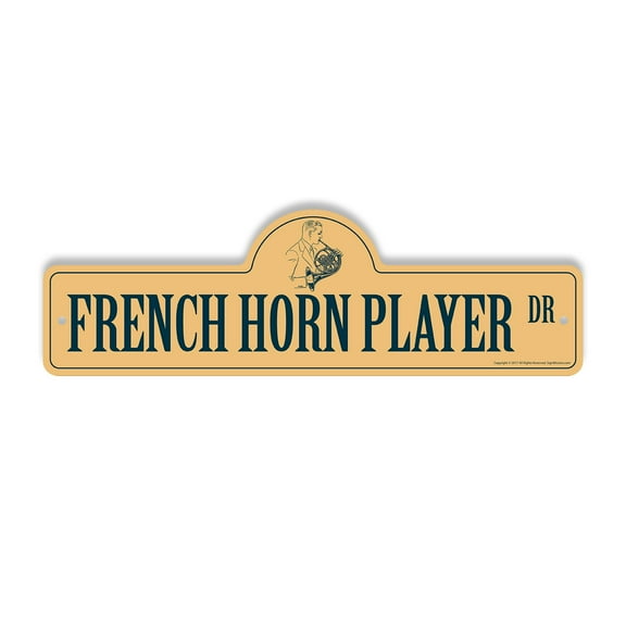 French Horn Player Plastic Street Sign - 7 Inch X 20 Inch Gift Music Instrument Band Performer Brass Orchestra Classical Solo Art Play
