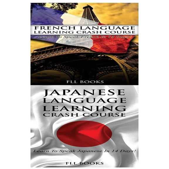 French Language Learning Crash Course + Japanese Language Learning Crash Course (Paperback)