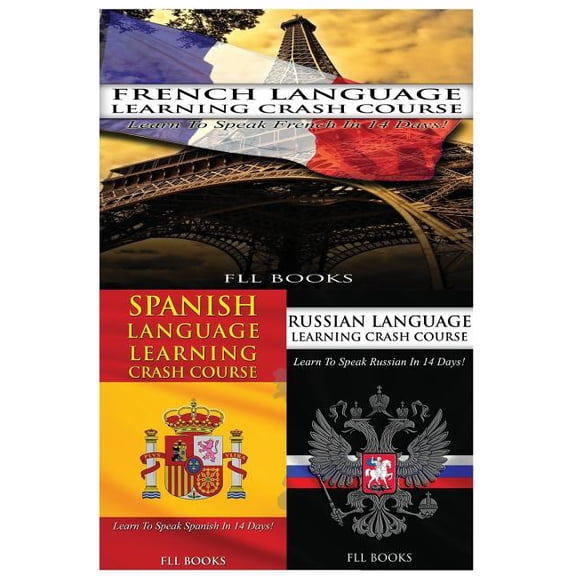 French Language Learning Crash Course + Spanish Language Learning Crash Course + (Paperback) by Fll Books