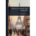 thumbnail image 1 of French Lessons and Exercises, (Paperback), 1 of 1