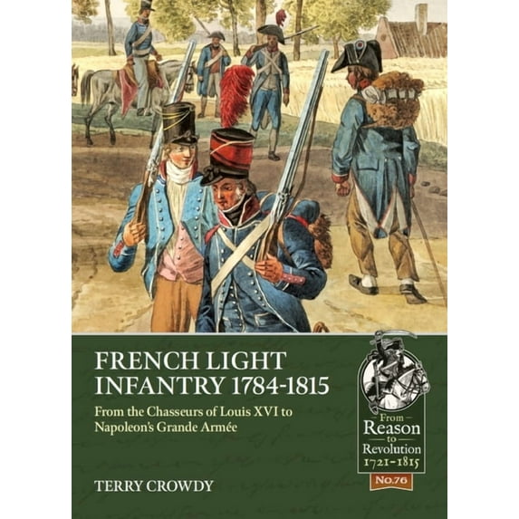 French Light Infantry 1784-1815 Terry Crowdy (Paperback)